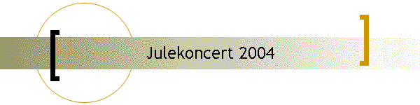 Julekoncert 2004