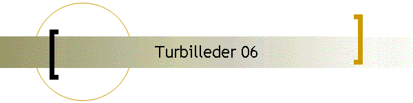 Turbilleder 06